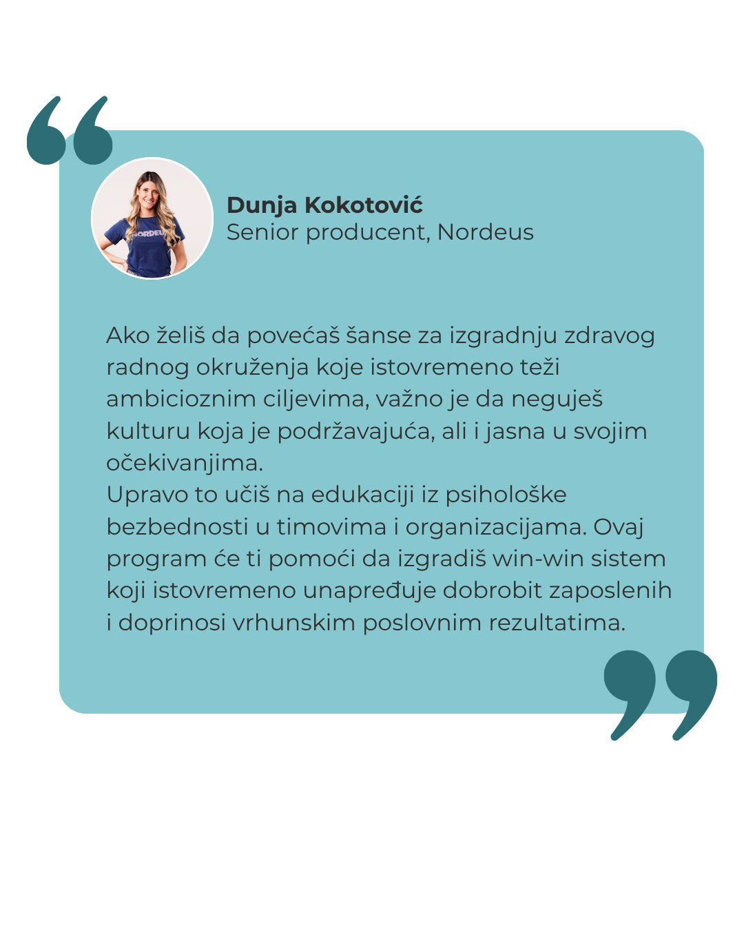 Dunja Kokotović - Senior producent, Nordeus. Iskustvo sa edukacijom iz psihološke bezbednosti.